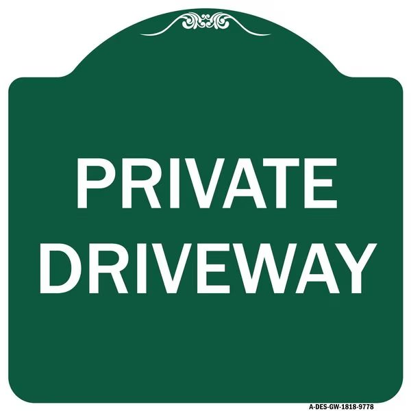 Designer Series Private Driveway, Green & White Heavy-Gauge Aluminum Sign, 18
